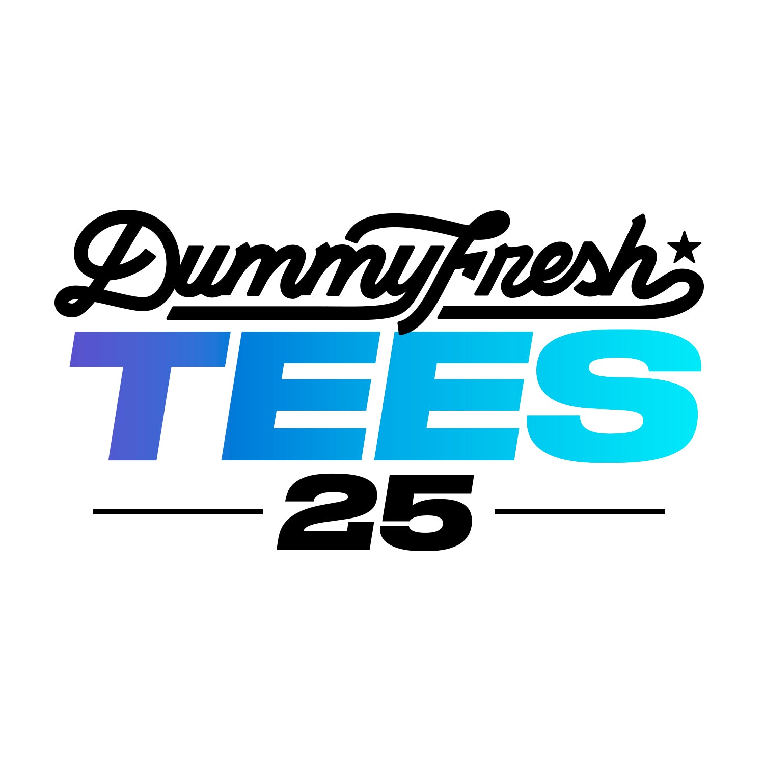 Dummyfresh Tees